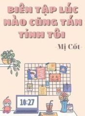 34076-bien-tap-luc-nao-cung-tan-tinh-toi_cover_large