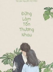 dung-lam-ton-thuong-nhau