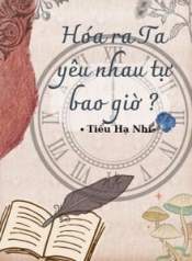 35480-hoa-ra-ta-yeu-nhau-tu-bao-gio_cover_large